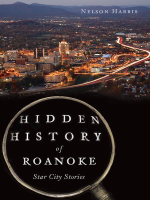 cover image of Hidden History of Roanoke